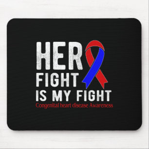 Ihr Kampf ist mein Kampf Angeborene Herzkrankheit Mousepad