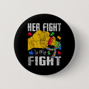 Ihr Kampf ist mein Kampf Autismus-Bewusstseinsschl Button