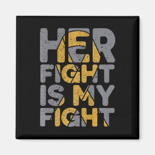 Ihr Kampf ist mein Kampf - Bewusstsein für Kinderk Magnet