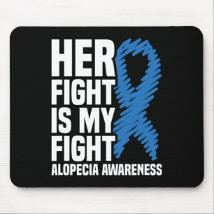 Ihr Kampf ist mein Kampf blauer Ribbon Alopecia Aw Mousepad