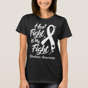 Ihr Kampf ist mein Kampf BLINDNESS-BEWUSSTSEIN T-Shirt