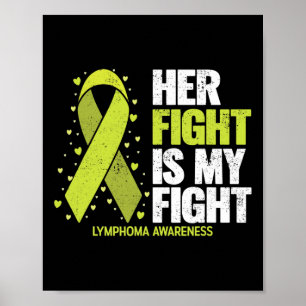 Ihr Kampf ist mein Kampf Blutkrebs Lymphom-Bewusst Poster