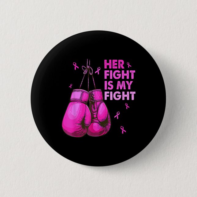Ihr Kampf ist mein Kampf Boxhandschuhe Brustkrebs Button (Vorderseite)