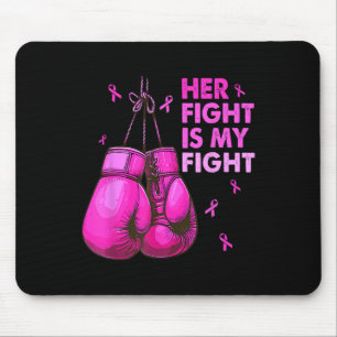 Ihr Kampf ist mein Kampf Boxhandschuhe Brustkrebs Mousepad