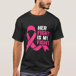 Ihr Kampf ist mein Kampf Brustkrebsbewusstsein Übe T-Shirt