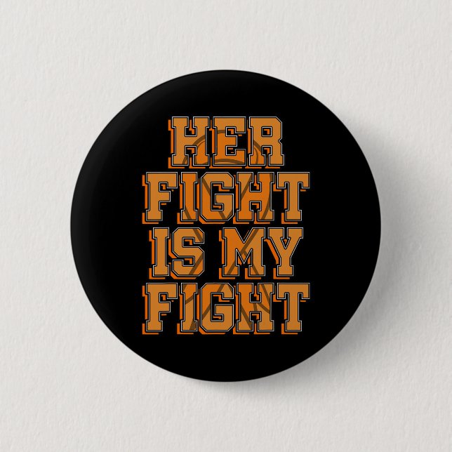 Ihr Kampf ist mein Kampf CRPS RSD Bewusstsein Oran Button (Vorderseite)