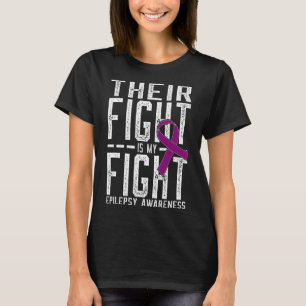 Ihr Kampf ist mein Kampf Epilepsie-Bewusstsein T-Shirt
