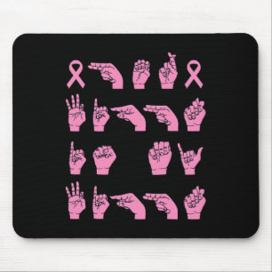 Ihr Kampf ist mein Kampf Gebärdensprache Brustkreb Mousepad