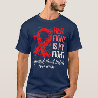 Ihr Kampf ist mein Kampf gegen angeborene Herzfehl T-Shirt