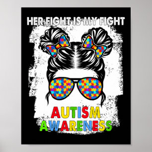 Ihr Kampf ist mein Kampf gegen Autismus Bewusstsei Poster
