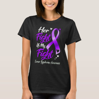 Ihr Kampf ist mein Kampf gegen das Turner-Syndrom T-Shirt