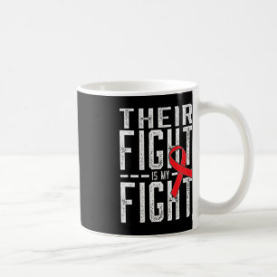 Ihr Kampf ist mein Kampf gegen den Blutkrebs Kaffeetasse
