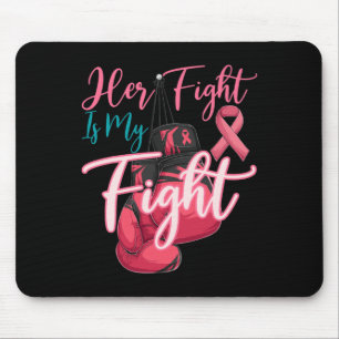 Ihr Kampf ist mein Kampf gegen den rosa Ribbon Bru Mousepad