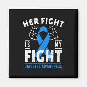 Ihr Kampf ist mein Kampf gegen Diabetes Aufklärung Magnet