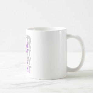 Ihr Kampf ist mein Kampf gegen die Chronik-Krankhe Kaffeetasse