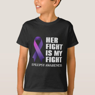 Ihr Kampf ist mein Kampf gegen Epilepsie Bewusstse T-Shirt