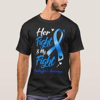 Ihr Kampf ist mein Kampf gegen Huntingtons Aufklär T-Shirt