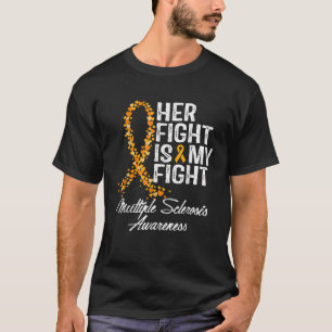 Ihr Kampf ist mein Kampf gegen Multiple Sklerose M T-Shirt