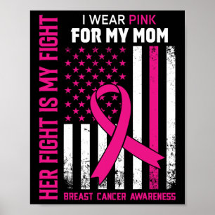 Ihr Kampf ist mein Kampf ich trage rosa Mama Brust Poster