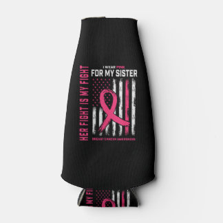 Ihr Kampf ist mein Kampf Ich trage Rosa Schwester Flaschenkühler