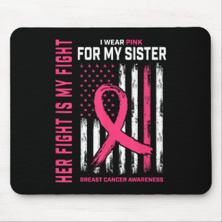 Ihr Kampf ist mein Kampf Ich trage Rosa Schwester Mousepad