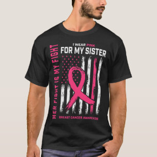 Ihr Kampf ist mein Kampf ich trage rosa Schwester  T-Shirt