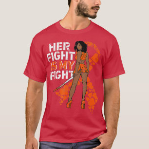 Ihr Kampf ist mein Kampf Leukämie Melanin Kriegeri T-Shirt