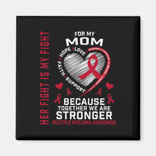 Ihr Kampf ist mein Kampf Mama Multiples Myelom-Bew Magnet
