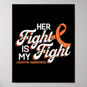 Ihr Kampf ist mein Kampf, Orange Ribbon Leukämie-A Poster