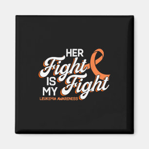 Ihr Kampf ist mein Kampf, Orange Ribbon Leukämie-B Magnet