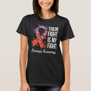 Ihr Kampf ist mein Kampf Psoriasis Bewusstsein für T-Shirt