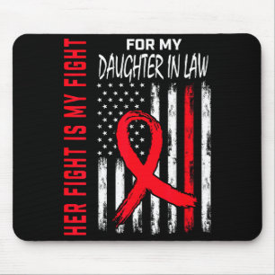 Ihr Kampf ist mein Kampf Schwiegertochter Herzerkr Mousepad