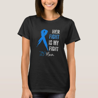 Ihr Kampf ist mein Kampf T1D Mutter Typ-1-Diabetes T-Shirt