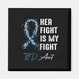 Ihr Kampf ist mein Kampf T1d Tante Typ 1 Diabetes Magnet