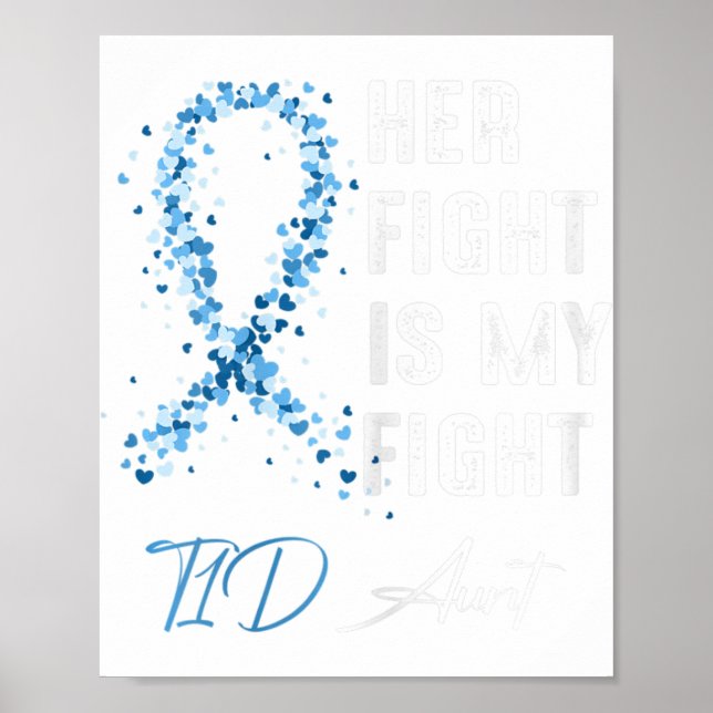 Ihr Kampf ist mein Kampf T1d Tante Typ 1 Diabetes  Poster (Vorne)