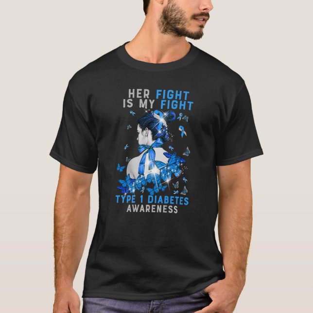 Ihr Kampf ist mein Kampf Typ 1 T1d Diabetes Monat, T-Shirt (Vorderseite)