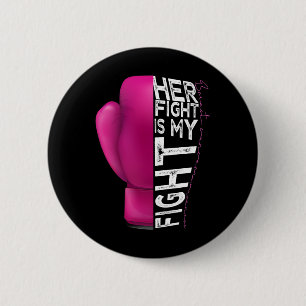 Ihr Kampf ist mein rosafarbener Boxhandschuh Button