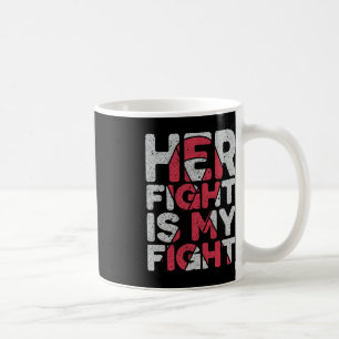Ihr Kampf ist meine Unterstützung für den Kampf ge Kaffeetasse