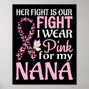 Ihr Kampf ist unser Kampf, den ich für meine Nana Poster