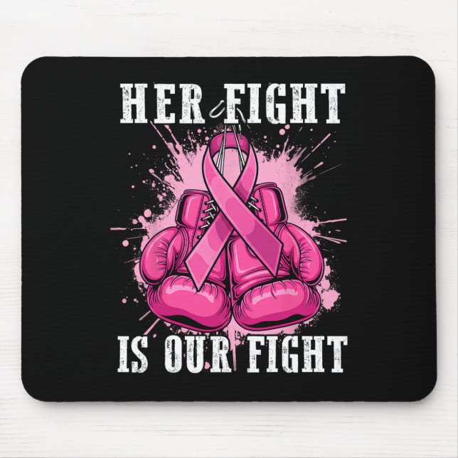 Ihr Kampf ist unser Kampf gegen Brustkrebs Bewusst Mousepad (Vorne)