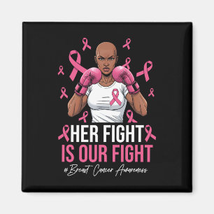 Ihr Kampf ist unser Kampf gegen Brustkrebs rosa Bo Magnet