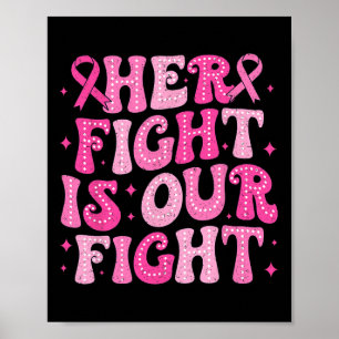 Ihr Kampf ist unser Kampf gegen den rosa Brustkreb Poster