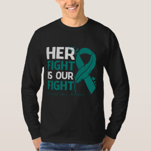 Ihr Kampf ist unser Kampf gegen die OVARISCHE KREB T-Shirt