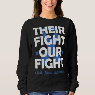 Ihr Kampf ist unser Kampf gegen Kindesmissbrauch B Sweatshirt
