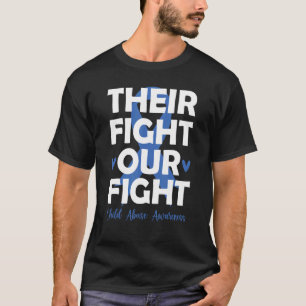 Ihr Kampf ist unser Kampf gegen Kindesmissbrauch B T-Shirt