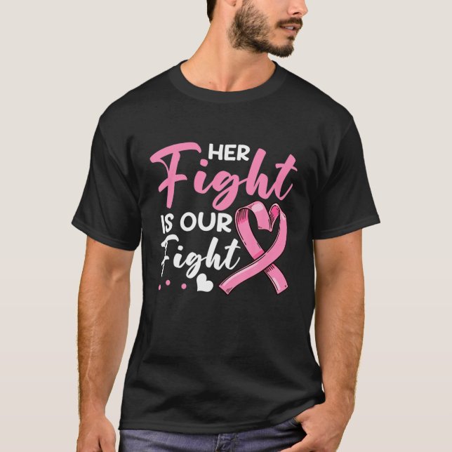 Ihr Kampf ist unser Kampf gegen rosa Ribbon Brustk T-Shirt (Vorderseite)