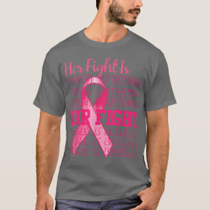 Ihr Kampf ist unser Kampf gegen rosa Ribbon Brustk T-Shirt