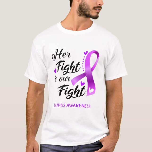 Ihr Kampf ist unser Kampf Lupus Bewusstsein T-Shirt (Vorderseite)