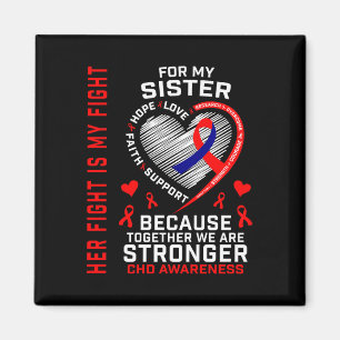 Ihr Kampf Schwester Chd Awareness Herzerkrankungen Magnet