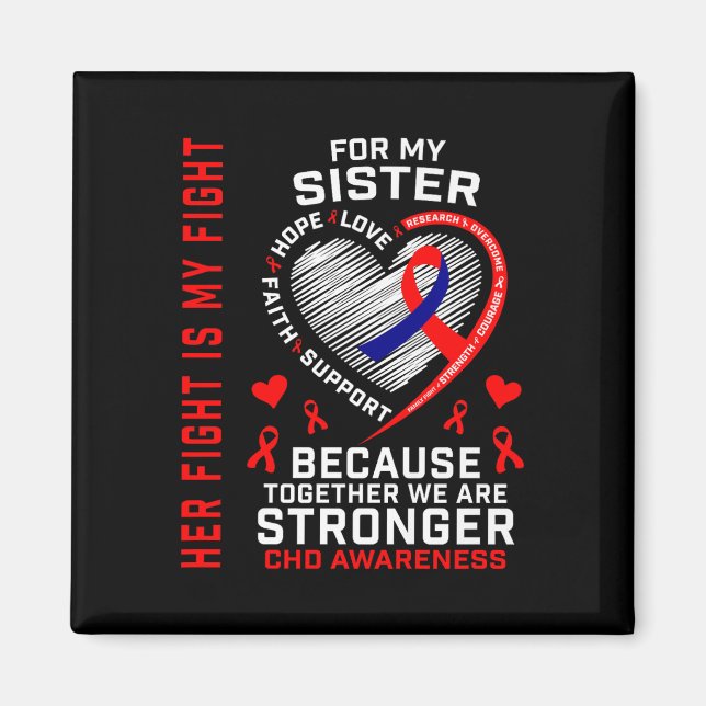 Ihr Kampf Schwester Chd Awareness Herzerkrankungen Magnet (Vorne)